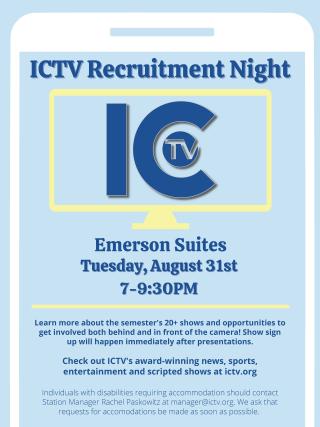 ICTV Fall 2021 Recruitment Night - Tuesday, August 31st at 7:00 PM in Emerson Suites