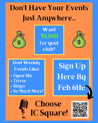 Don't Have Your Events Just Anywhere...Choose IC Square! Sign up by Feb 6th!