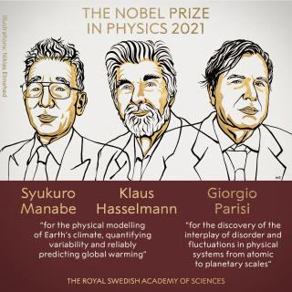 Syukuro Manabe, Klaus Hasselmann, and Giorgio Parisi were awarded the 2021 Nobel Prize in Physics
