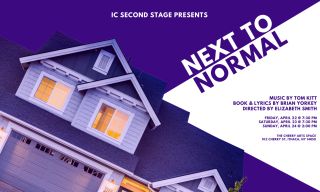 IC Second Stage Presents NEXT TO NORMAL!