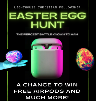 Lighthouse Christian Fellowship's Easter Egg Hunt: The Fiercest Battle Known to Man