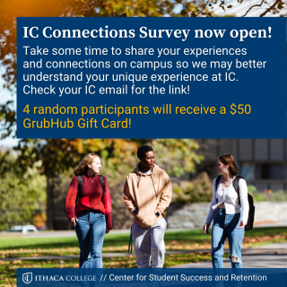 Photo of three students walking on campus with text graphic about IC Connections Survey