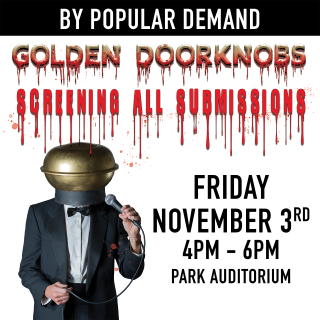 Golden Doorknob Screening - Friday, November 3rd, 4pm, Park Auditorium