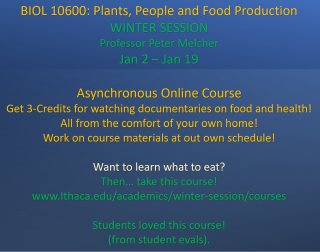 BIOL 10600 Plants, People and Food Production, Winter 2024 Course offering.