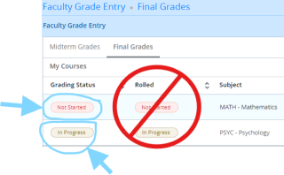 Faculty grade entry screen- grading status v. rolled
